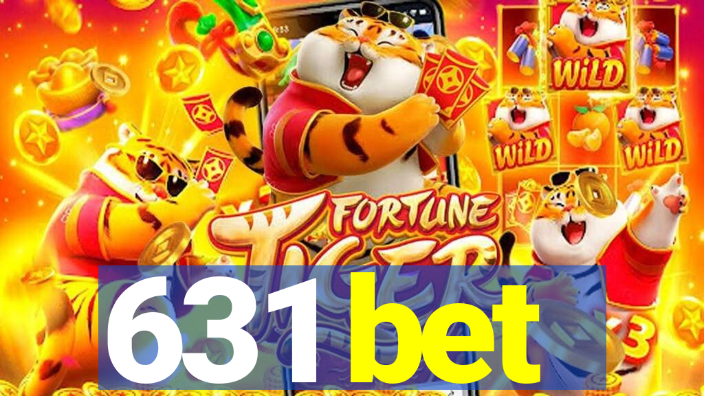 631 bet